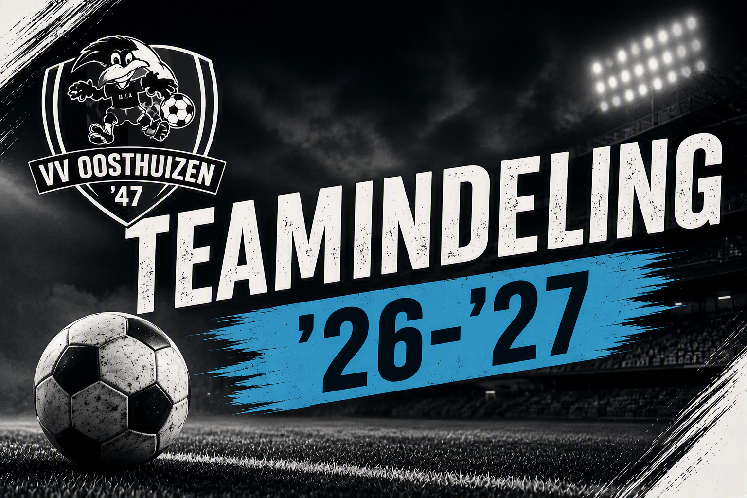 Voorlopige teamindelingen (gehele) jeugd V.V. Oosthuizen 26/27