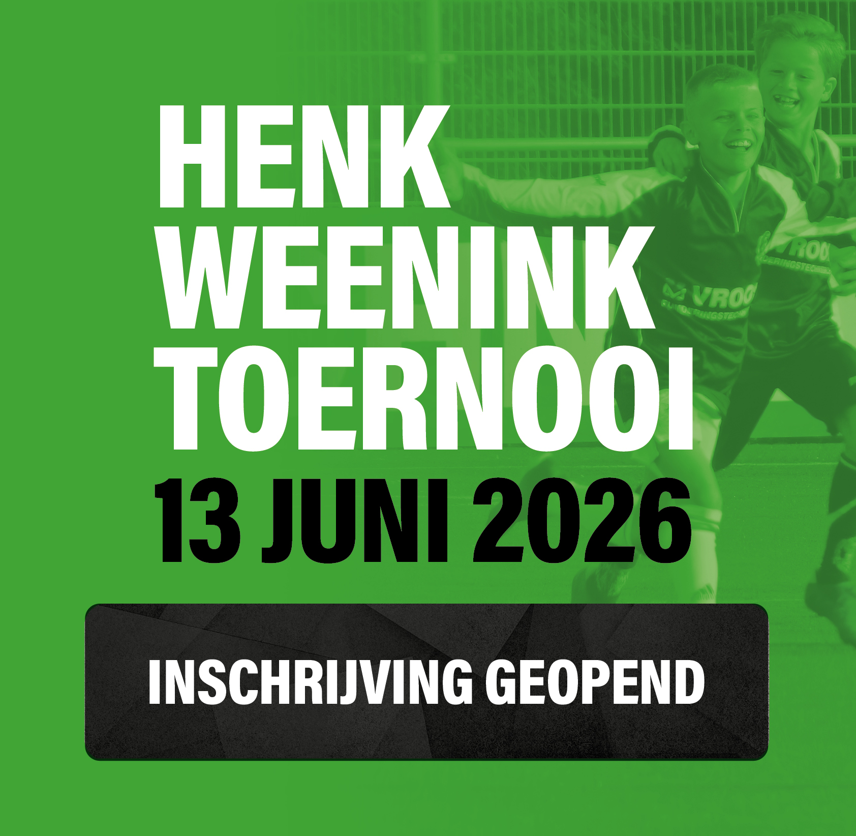Aankondiging Henk Weenink Jeugdtoernooi – 13 juni 2026