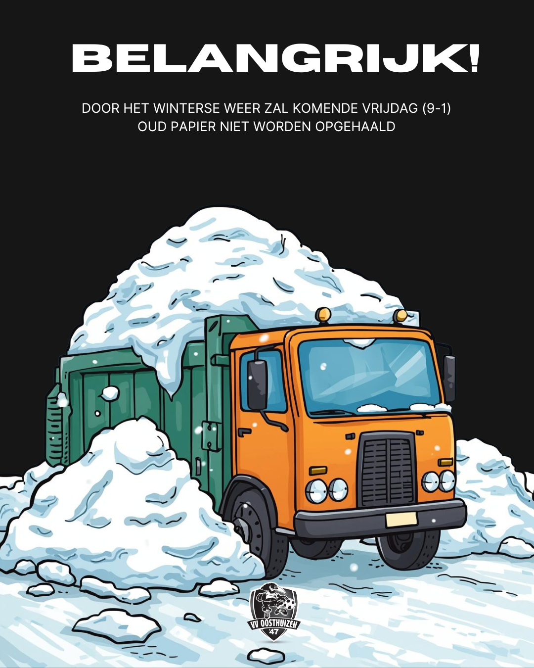 Vrijdag 9 januari wordt er géén oud papier opgehaald i.v.m. het weer.